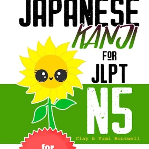 کتاب کانجی سطح N5 ژاپنی Japanese Kanji for JLPT N5