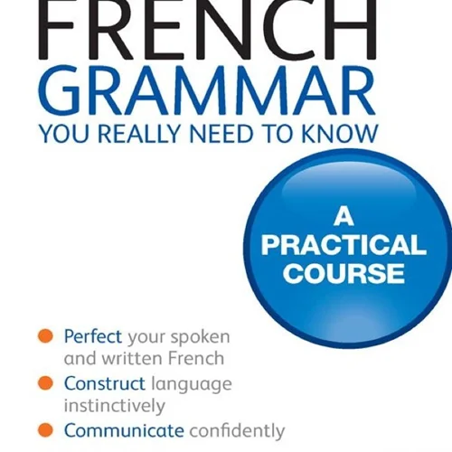 خرید کتاب گرامر فرانسه French Grammar You Really Need To Know