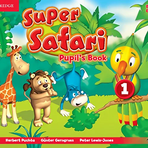 خرید کتاب آموزش انگلیسی کودکان super safari 1 British کتاب سوپر سافاری یک
