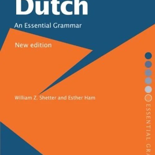 کتاب آموزش هلندی Dutch An Essential Grammar