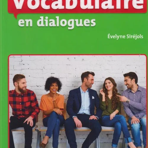 کتاب لغات فرانسه Vocabulaire en dialogues Niveau debutant Second Edition