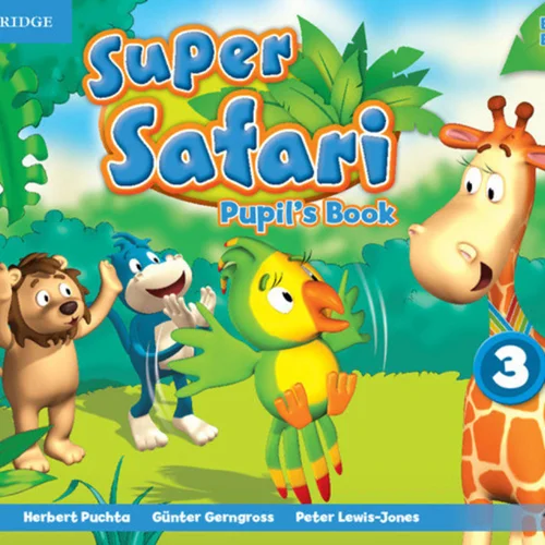 خرید کتاب آموزش انگلیسی کودکان super safari 3 British کتاب سوپر سافاری سه