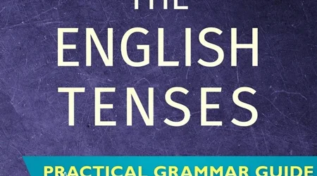 دانلود رایگان کتاب انگلیسی The English Tenses Practical Grammar Guide
