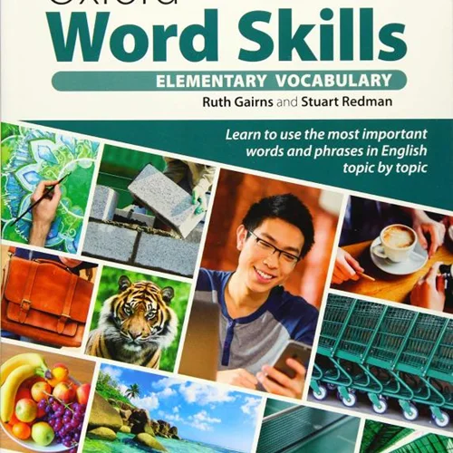کتاب انگلیسی آکسفورد ورد اسکیلز المنتری ویرایش دوم Oxford Word Skills Elementary 2nd Edition