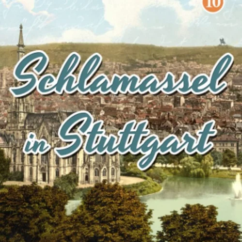 کتاب آموزش آلمانی با داستان Learn German with Stories Schlamassel in Stuttgart