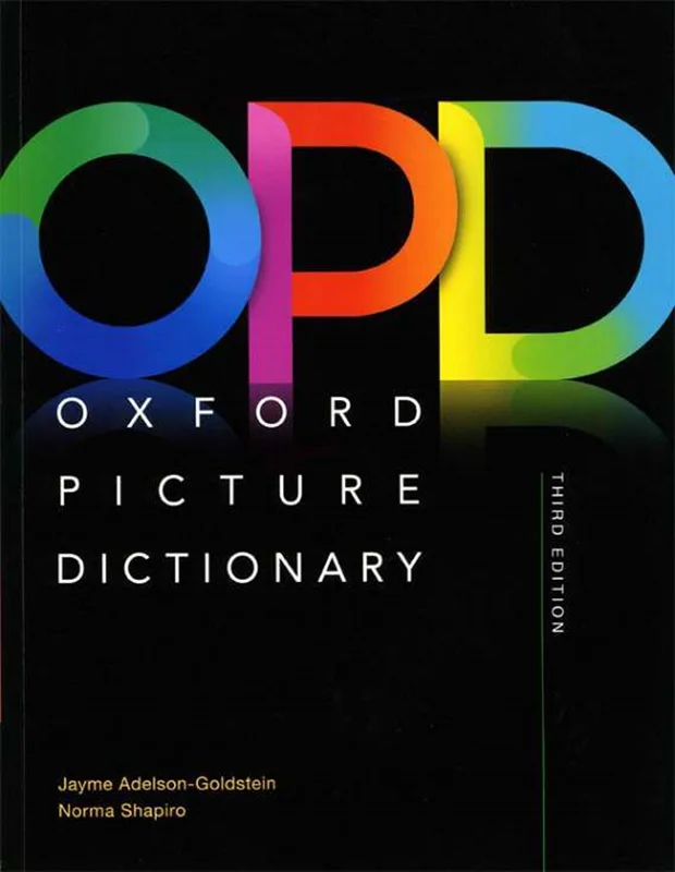 کتاب فرهنگ تصویری انگلیسی آکسفورد OPD - Oxford picture Dictionary 3rd Edition/ English English