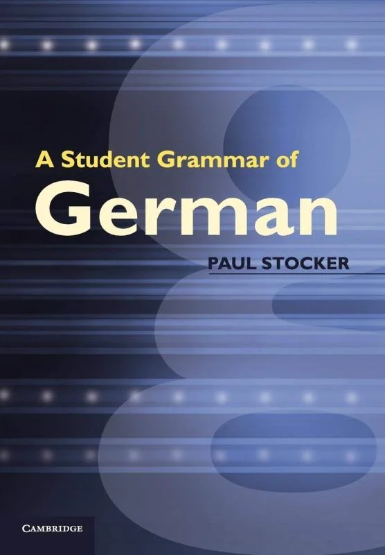 کتاب آلمانی A Student Grammar of German