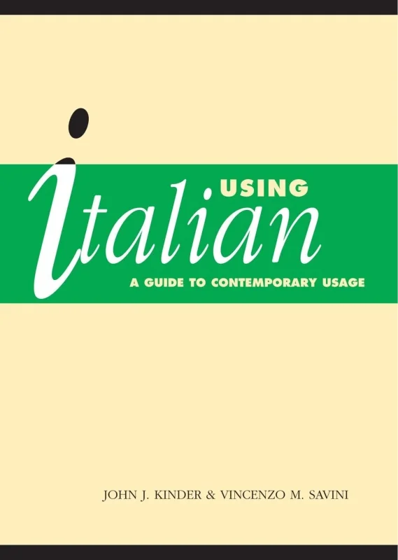 خرید کتاب زبان ایتالیایی Using Italian A Guide to Contemporary Usage