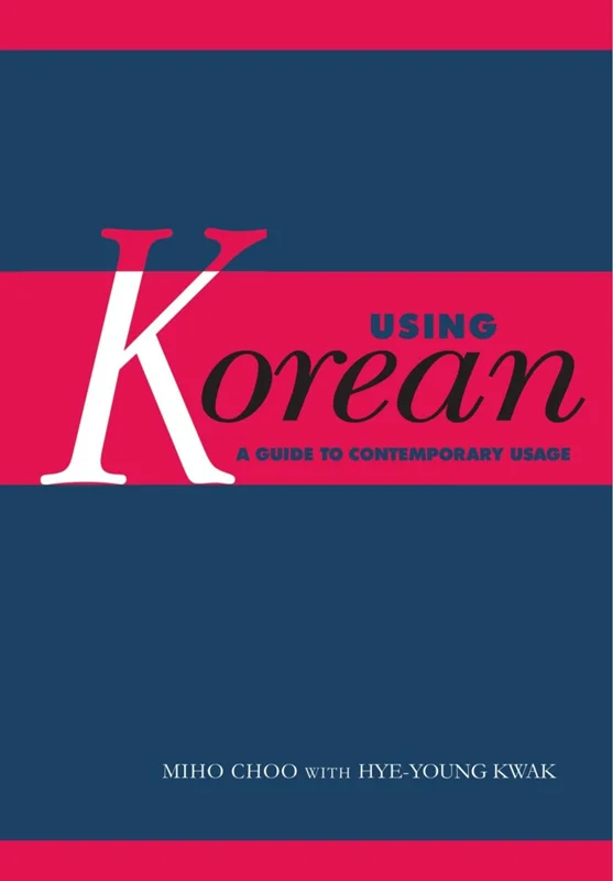 کتاب کره ای  Using Korean A Guide to Contemporary Usage