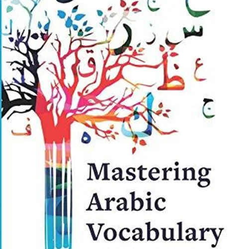 کتاب عربی Mastering Arabic Vocabulary