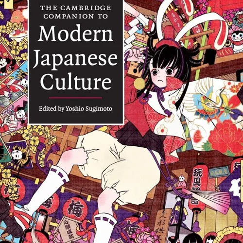 کتاب فرهنگ مدرن ژاپنی The Cambridge Companion to Modern Japanese Culture