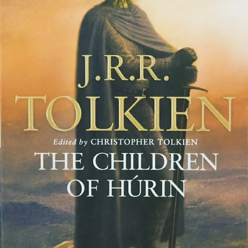 کتاب The Children of Hurin رمان انگلیسی فرزندان هورین اثر جی آر آر تالکین J.R.R. Tolkien