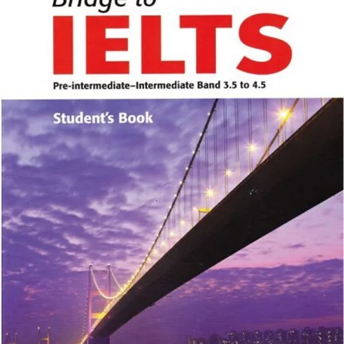 خرید کتاب کتاب بریج تو آیلتس Bridge To IELTS برای آزمون آیلتس