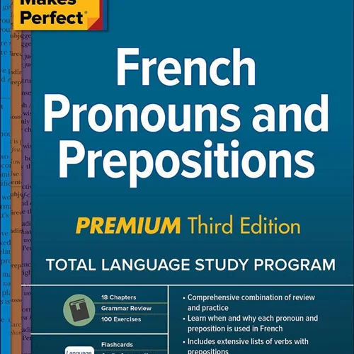 خرید کتاب ضمایر و حروف اضافه فرانسه Practice Makes Perfect French Pronouns and Prepositions