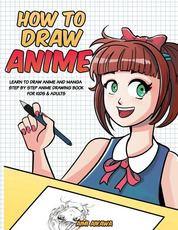 کتاب آموزش کشیدن مانگا How to Draw Anime Learn to Draw Anime and Manga