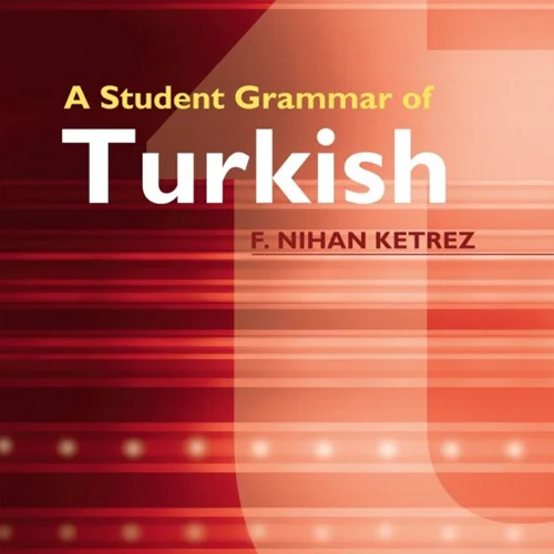کتاب دستور زبان ترکی استانبولی A Student Grammar of Turkish