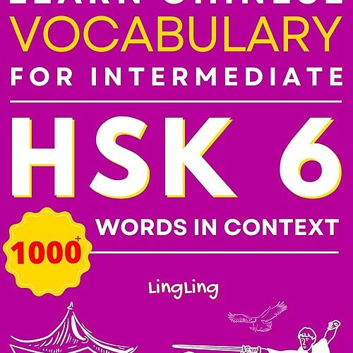 کتاب واژگان چینی جدید HSK سطح 6 Learn Chinese Vocabulary for Intermediate New HSK Level 6 Chinese Vocabulary Book
