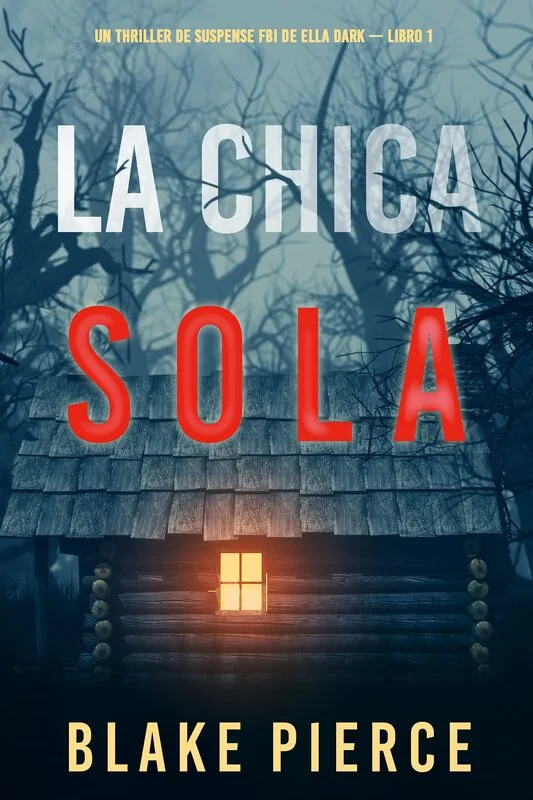 رمان دختر تنها به زبان اسپانیایی La chica sola