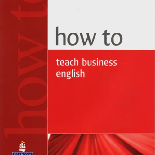کتاب چگونه انگلیسی را تدریس کنیم How to Teach Business English