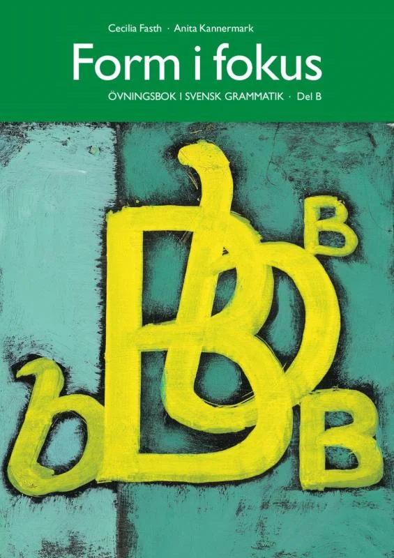کتاب گرامر سوئدی Form I Fokus B Ovningsbok I Svensk Grammatik