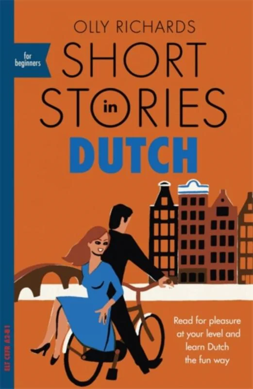 کتاب داستان های مقدماتی هلندی Short Stories in Dutch for Beginners