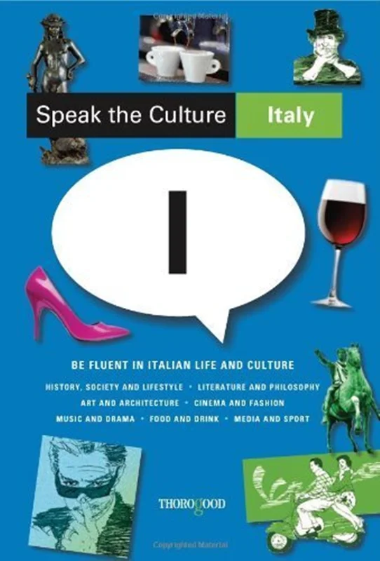 کتاب زبان و فرهنگ ایتالیایی Speak the Culture Italy Be Fluent in Italian Life and Culture