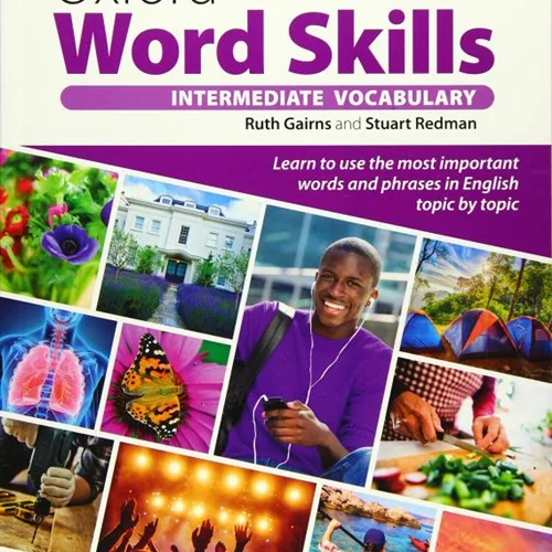کتاب انگلیسی آکسفورد ورد اسکیلز اینترمدیت ویرایش دوم Oxford Word Skills Intermediate 2nd Edition