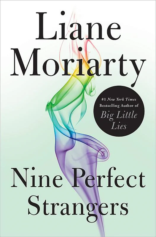 کتاب Nine Perfect Strangers رمان انگلیسی نه غریبه عالی اثر لیان موریارتی Liane Moriarty