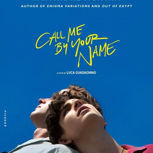 کتاب Call Me By Your Name رمان انگلیسی مرا با نامت صدا کن انگلیسی اثر آندره آسیمن Andre Aciman