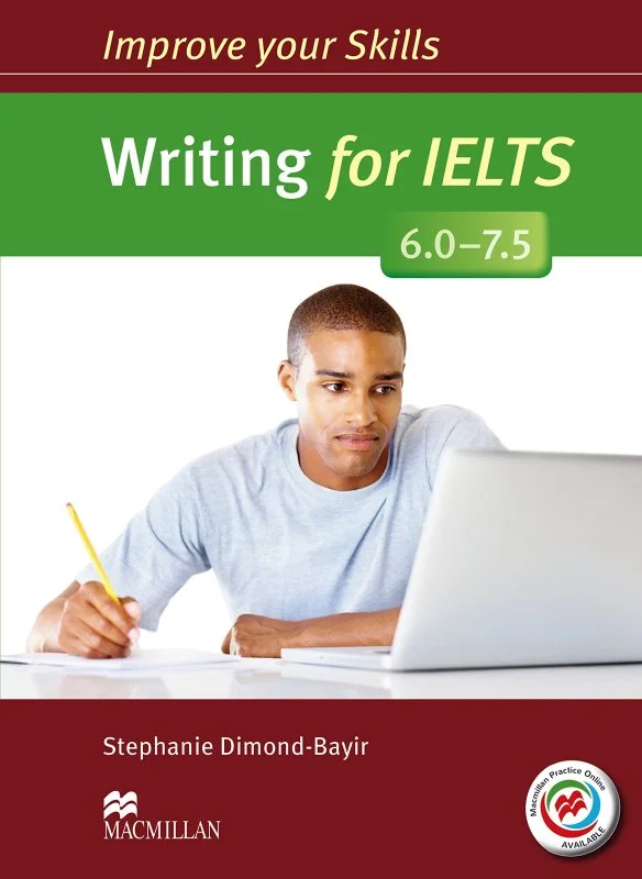 کتاب زبان ایمپرو یور اسکیلز رایتینگ فور آیلتس Improve Your Skills Writing for IELTS 6.0-7.5