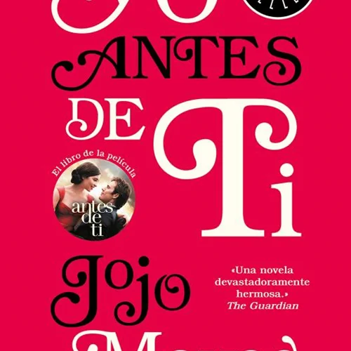 (اسپانیایی) رمان من پیش از تو به اسپانیایی اثر جوجو مویز Yo antes de ti / Me Before You