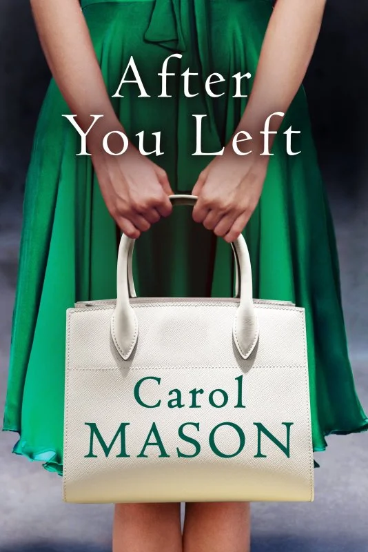 کتاب After You Left رمان انگلیسی پس از آنکه رفتی انگلیسی اثر کارول میسون Carol Mason