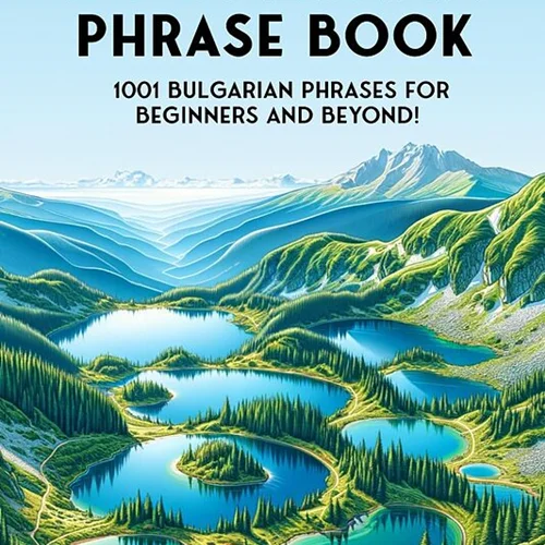 کتاب جملات بلغاری The Ultimate Bulgarian Phrase Book 1001 Bulgarian Phrases for Beginners and Beyond