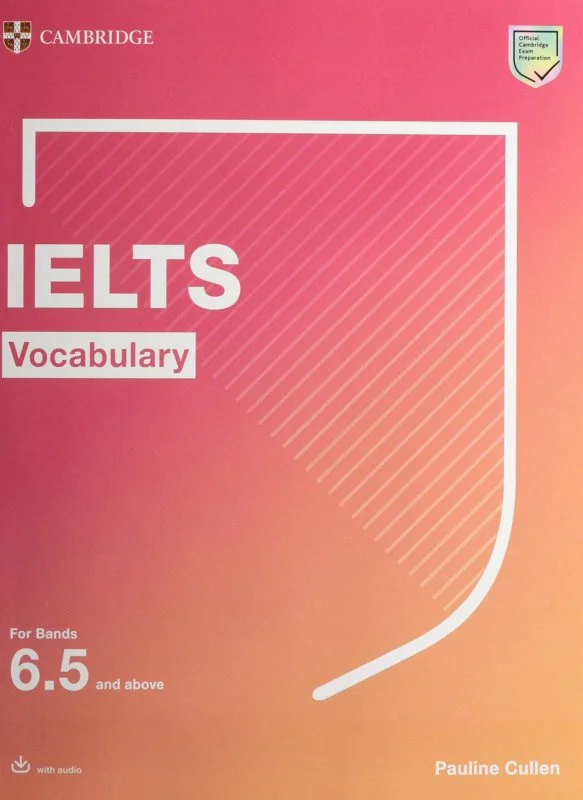 کتاب لغات آیلتس کمبریج Cambridge IELTS Vocabulary 6.5 +CD