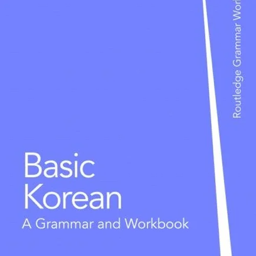خرید کتاب کره ای Basic Korean A Grammar and Workbook
