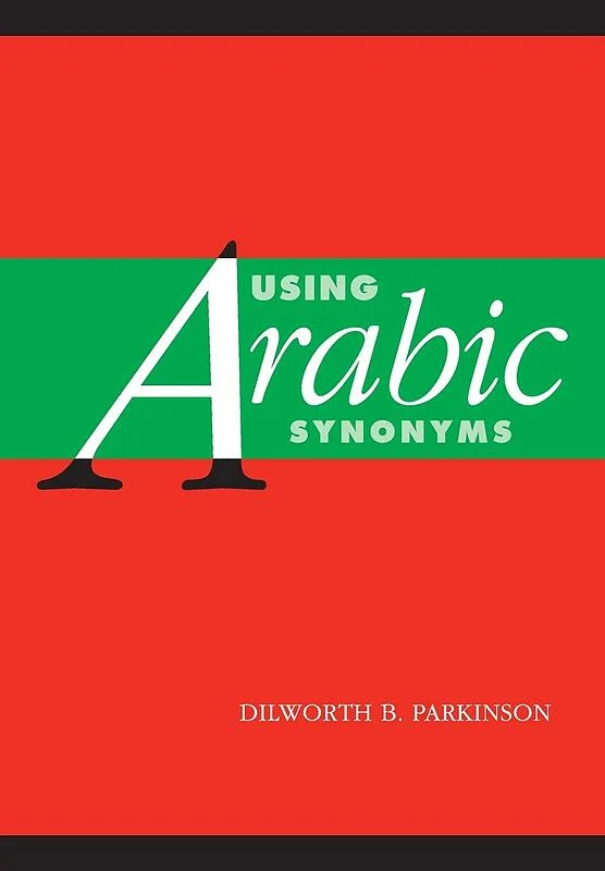 کتاب مترادف های عربی Using Arabic Synonyms