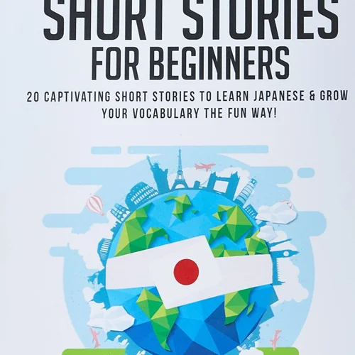 کتاب آموزش ژاپنی با داستان Japanese Short Stories for Beginners