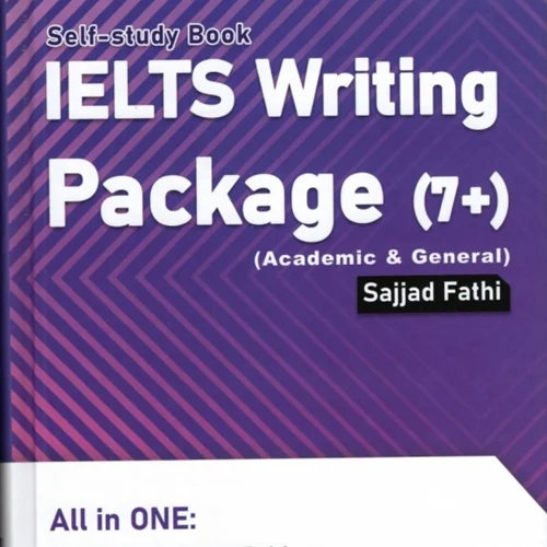 خرید کتاب انگلیسی IELTS Writing Package 7+ Academic - General کتاب آیلتس رایتینگ پکیج
