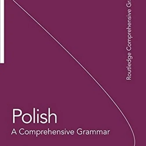 خرید کتاب لهستانی Polish A Comprehensive Grammar