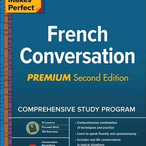 کتاب فرانسه فرنچ کانورسیشن Practice Makes Perfect French Conversation