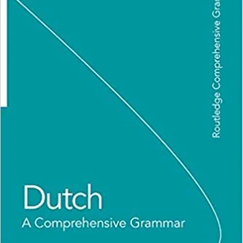 کتاب آموزش هلندی Dutch A Comprehensive Grammar