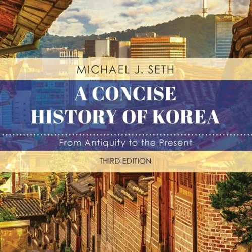 خرید کتاب کره ای A Concise History of Korea From Antiquity to the Present
