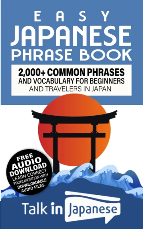 کتاب ژاپنی Easy Japanese Phrase Book 2000 Common Phrases and Vocabulary for Beginners and Travelers in Japan