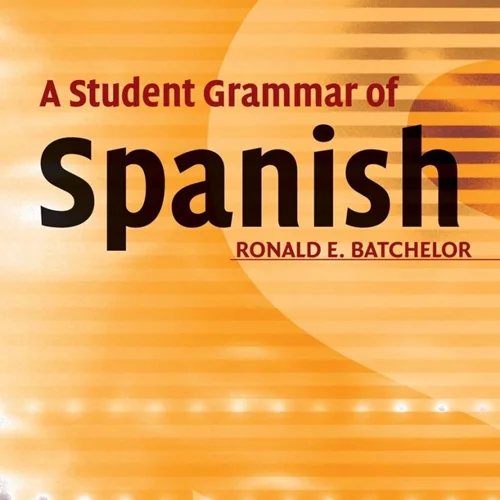 خرید کتاب اسپانیایی A Student Grammar of Spanish